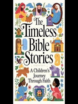 cover image of The Timeless Bible Stories